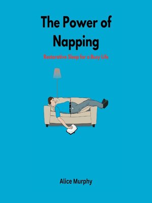 cover image of The Power of Napping